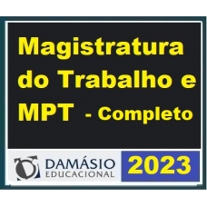 Juiz do Trabalho e Procurador do Trabalho - JÁ COMPLETO (Damásio 2023) - Magistratura do Trabalho e MPT Juiz do Trabalho e Procurador do Trabalho - JÁ COMPLETO (Damásio 2023) - Magistratura do Trabalho e MPT